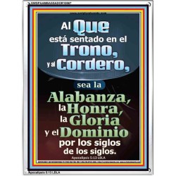 Alabanza, Honra, Gloria y Dominio A Nuestro Dios Por Siempre   Marco de versículos bíblicos alentadores   (GWSPAAMBASSADOR10867)   "32x48"