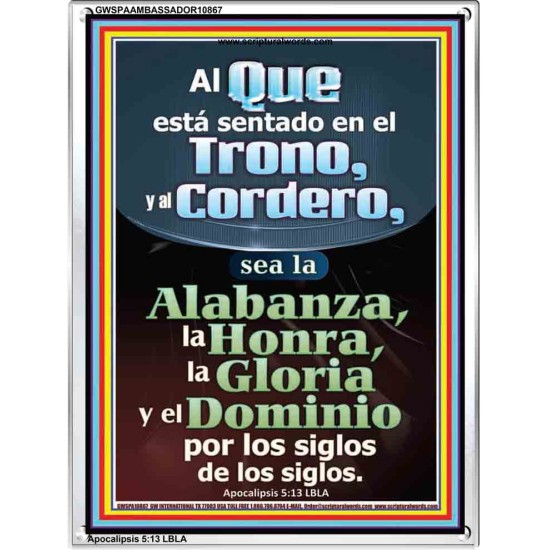Alabanza, Honra, Gloria y Dominio A Nuestro Dios Por Siempre   Marco de versículos bíblicos alentadores   (GWSPAAMBASSADOR10867)   