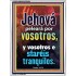Jehová peleará por vosotros   Versículos de la Biblia Láminas enmarcadas   (GWSPAAMBASSADOR9694)   "32x48"