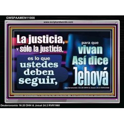 La justicia, y sólo la justicia   Versículos de la Biblia Arte de la pared Marco de vidrio acrílico   (GWSPAAMEN11008)   