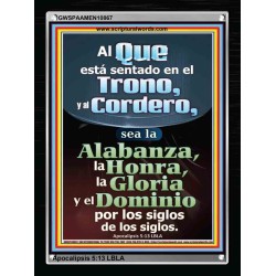Alabanza, Honra, Gloria y Dominio A Nuestro Dios Por Siempre   Marco de versículos bíblicos alentadores   (GWSPAAMEN10867)   "25x33"