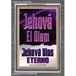 Jehová El Olam Jehová Dios eterno     Carteles con marco de madera de las Escrituras   (GWSPAANCHOR10104)   