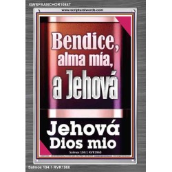 Bendice, alma mía, a Jehová mi Dios   Marco de versículos de la Biblia   (GWSPAANCHOR10847)   