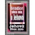 Bendice, alma mía, a Jehová mi Dios   Marco de versículos de la Biblia   (GWSPAANCHOR10847)   "25x33"