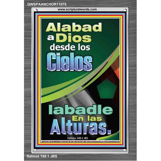 Alabadle En las Alturas   Marco de versículos bíblicos alentadores   (GWSPAANCHOR11075)   