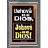 ¡Jehová es el Dios, Jehová es el Dios!   Versículos de la Biblia   (GWSPAANCHOR9774)   "25x33"
