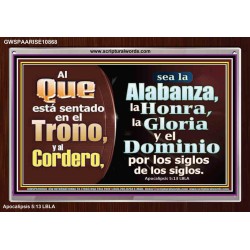 Alabanza, Honor, Gloria y Dominio Al Cordero de Dios   pinturas cristianas   (GWSPAARISE10868)   "33X25"