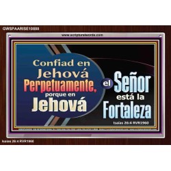 Confiad en Jehov Perpetuamente   Versculo de la Biblia enmarcado   (GWSPAARISE10888)   