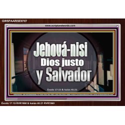 Jehov-nisi, Dios justo y Salvador   Versculo de la Biblia enmarcado   (GWSPAARISE9787)   