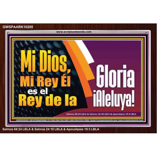 Rey de Gloria Aleluya   Versículos de la Biblia Láminas enmarcadas   (GWSPAARK10285)   