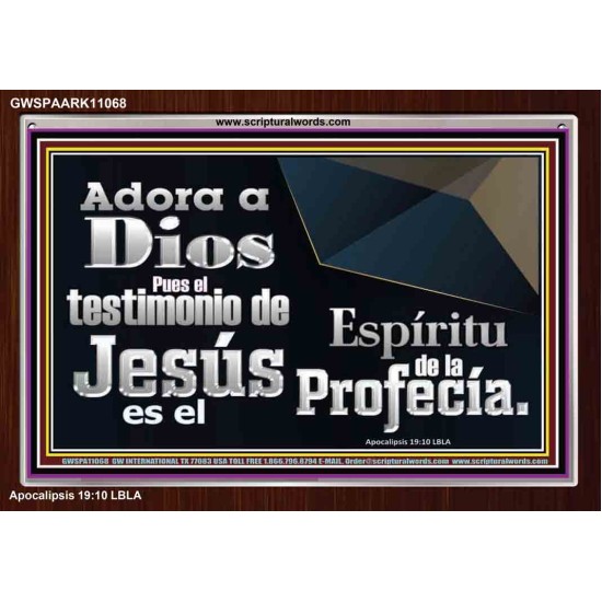 el Testimonio de Jesús es el Espíritu de la Profecía   Arte de las Escrituras con marco de vidrio acrílico   (GWSPAARK11068)   