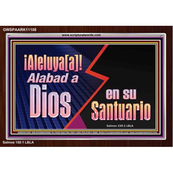 ¡Aleluya[a]! Alabad a Dios en su Santuario   Arte Bíblico   (GWSPAARK11108)   