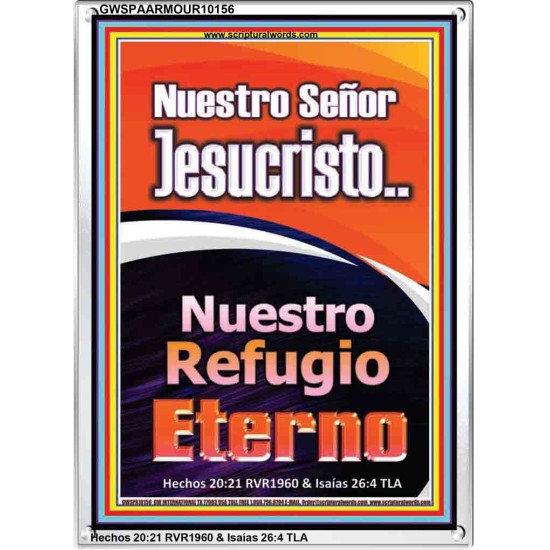 JesuCristo Nuestro Refugio Eterno   marco de arte cristiano contemporáneo   (GWSPAARMOUR10156)   