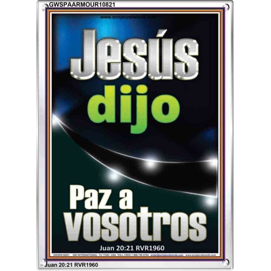 Jesús dijo Paz a vosotros   Versículos de la Biblia Marco Láminas artísticas   (GWSPAARMOUR10821)   
