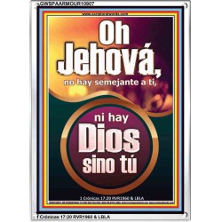 Oh Jehová, no hay semejante a ti   Arte Bíblico   (GWSPAARMOUR10907)   