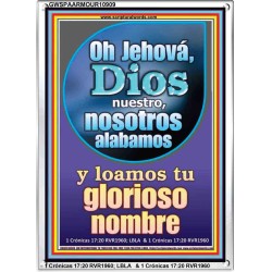 Oh Jehová, Dios nuestro   Versículo de la Biblia enmarcado   (GWSPAARMOUR10909)   