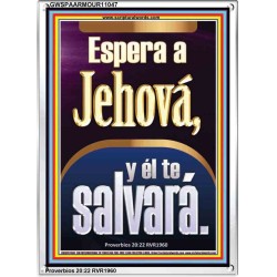 Espera a Jehová, y él te salvará   Marco Decoración bíblica   (GWSPAARMOUR11047)   "12x18"