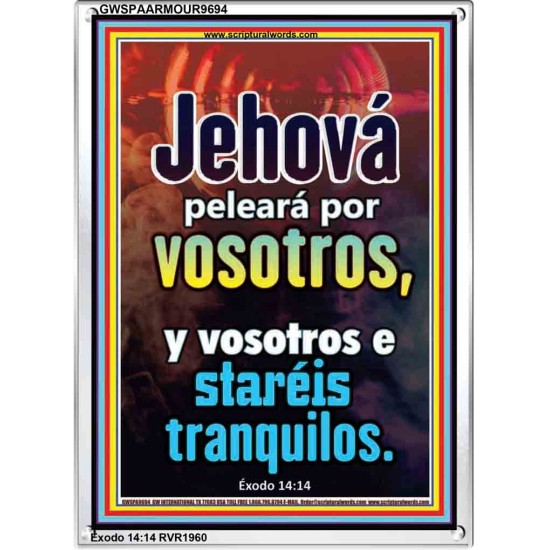 Jehová peleará por vosotros   Versículos de la Biblia Láminas enmarcadas   (GWSPAARMOUR9694)   