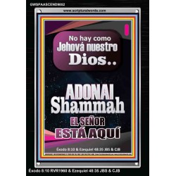 ADONAI Shammah EL SEÑOR ESTÁ AQUÍ   Versículo de la Biblia del marco   (GWSPAASCEND9852)   