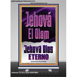 Jehová El Olam Jehová Dios eterno     Carteles con marco de madera de las Escrituras   (GWSPABREAKTHROUGH10104)   