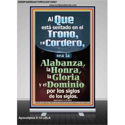 Alabanza, Honra, Gloria y Dominio A Nuestro Dios Por Siempre   Marco de versículos bíblicos alentadores   (GWSPABREAKTHROUGH10867)   "5x34"