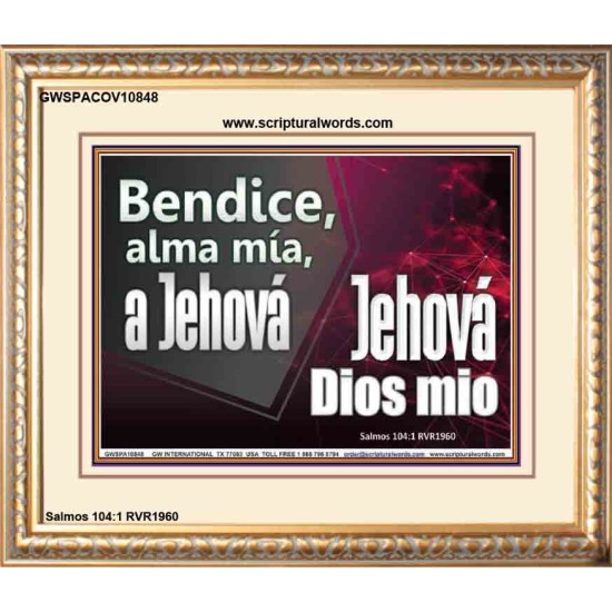 bendice al señor alma mía   Citas cristianas enmarcadas   (GWSPACOV10848)   