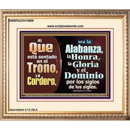 Alabanza, Honor, Gloria y Dominio Al Cordero de Dios   pinturas cristianas   (GWSPACOV10868)   
