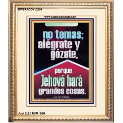 Jehová hará grandes cosas.   Escrituras bíblicas sobre el amor   (GWSPACOV10219)   "18x23"