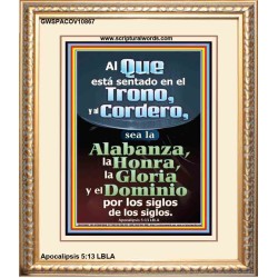 Alabanza, Honra, Gloria y Dominio A Nuestro Dios Por Siempre   Marco de versículos bíblicos alentadores   (GWSPACOV10867)   