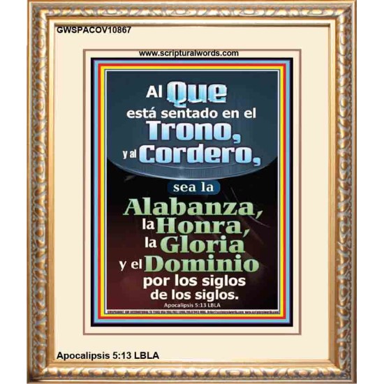 Alabanza, Honra, Gloria y Dominio A Nuestro Dios Por Siempre   Marco de versículos bíblicos alentadores   (GWSPACOV10867)   