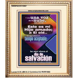 Hoy es el día de salvación   Versículo de la Biblia   (GWSPACOV10997)   "18x23"