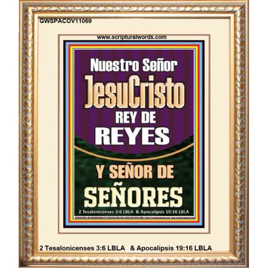 Nuestro Señor JesuCristo REY DE REYES Y SEÑOR DE SEÑORES   Carteles con marco de madera de las Escrituras   (GWSPACOV11069)   