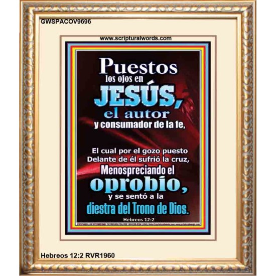 puestos los ojos en Jesús, el autor y consumador de la fe   Versículos de la Biblia Marco Láminas artísticas   (GWSPACOV9696)   