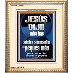 Mira, has sido sanado; no peques más   Versículos de la Biblia enmarcados en línea   (GWSPACOV9889)   