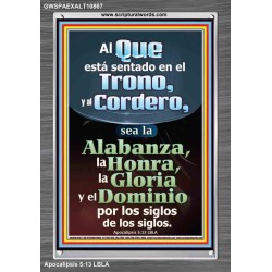 Alabanza, Honra, Gloria y Dominio A Nuestro Dios Por Siempre   Marco de versículos bíblicos alentadores   (GWSPAEXALT10867)   "25x33"
