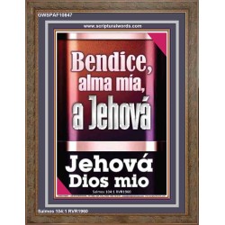 Bendice, alma mía, a Jehová mi Dios   Marco de versículos de la Biblia   (GWSPAF10847)   