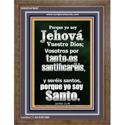 Porque yo soy Jehová vuestro Dios; se santo porque yo soy santo   Arte de la pared de las Escrituras   (GWSPAF9697)   "33x45"