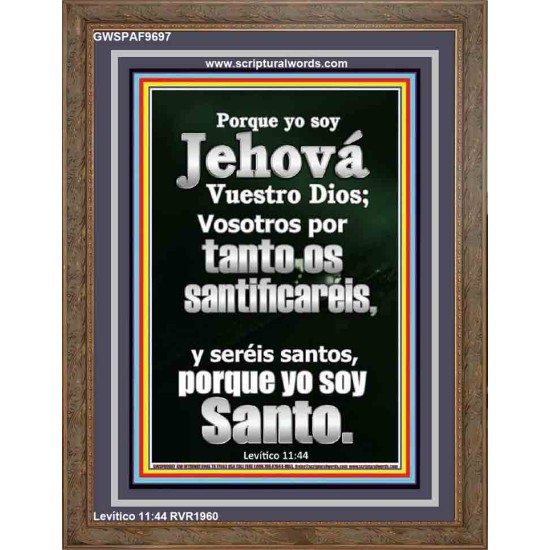 Porque yo soy Jehová vuestro Dios; se santo porque yo soy santo   Arte de la pared de las Escrituras   (GWSPAF9697)   