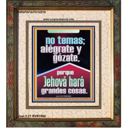 Jehová hará grandes cosas.   Escrituras bíblicas sobre el amor   (GWSPAFAITH10219)   "16x18"