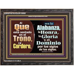 Alabanza, Honor, Gloria y Dominio Al Cordero de Dios   pinturas cristianas   (GWSPAFAVOUR10868)   