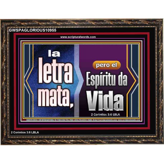 la letra mata, pero el Espíritu da Vida   Láminas artísticas de las Escrituras   (GWSPAGLORIOUS10955)   