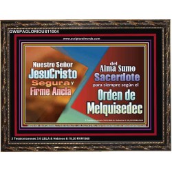Firme Ancla del Alma Sumo Sacerdote para siempre   Marco de vidrio acrílico de arte bíblico   (GWSPAGLORIOUS11004)   