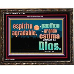 pleasant and peaceful spirit, highly esteemed before God   Marco de citas cristianas   (GWSPAGLORIOUS11160)   