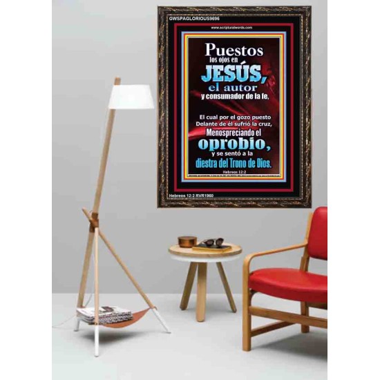 puestos los ojos en Jesús, el autor y consumador de la fe   Versículos de la Biblia Marco Láminas artísticas   (GWSPAGLORIOUS9696)   