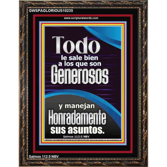 Todo le sale bien a los que son Generosos   Versículo de la Biblia enmarcado personalizado   (GWSPAGLORIOUS10235)   