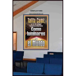 Talitha Cumi brilla como luces en el mundo   Versículos de la Biblia   (GWSPAJOY10962)   "37x49"
