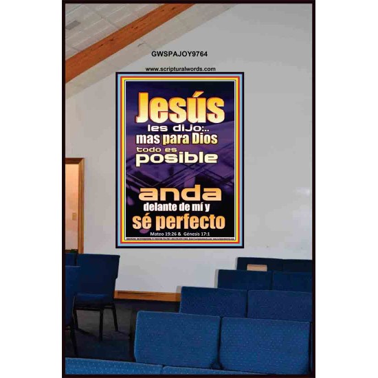con Dios todo es posible camina en el y se perfecto   Cartel cristiano contemporáneo   (GWSPAJOY9764)   