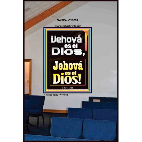 ¡Jehová es el Dios, Jehová es el Dios!   Versículos de la Biblia   (GWSPAJOY9774)   