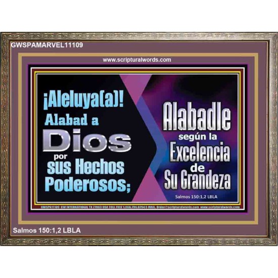 Alabad a Dios por sus Hechos Poderosos   Versículo de la Biblia enmarcado   (GWSPAMARVEL11109)   