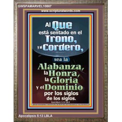 Alabanza, Honra, Gloria y Dominio A Nuestro Dios Por Siempre   Marco de versculos bblicos alentadores   (GWSPAMARVEL10867)   "36x31"